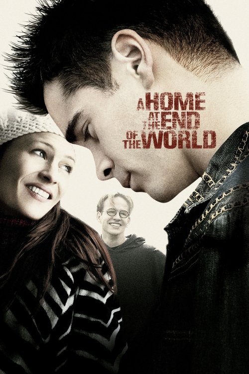 A Home at the End of the World official trailer poster