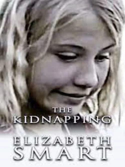 The Kidnapping of Elizabeth Smart official trailer poster