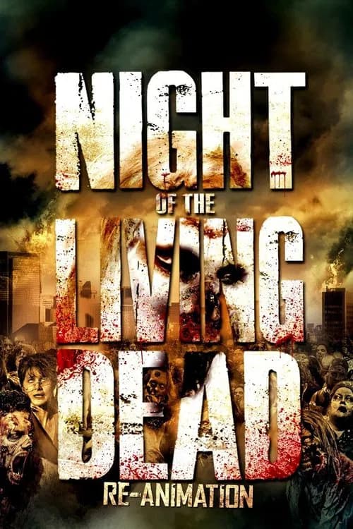 Night of the Living Dead: Re-Animation official trailer poster