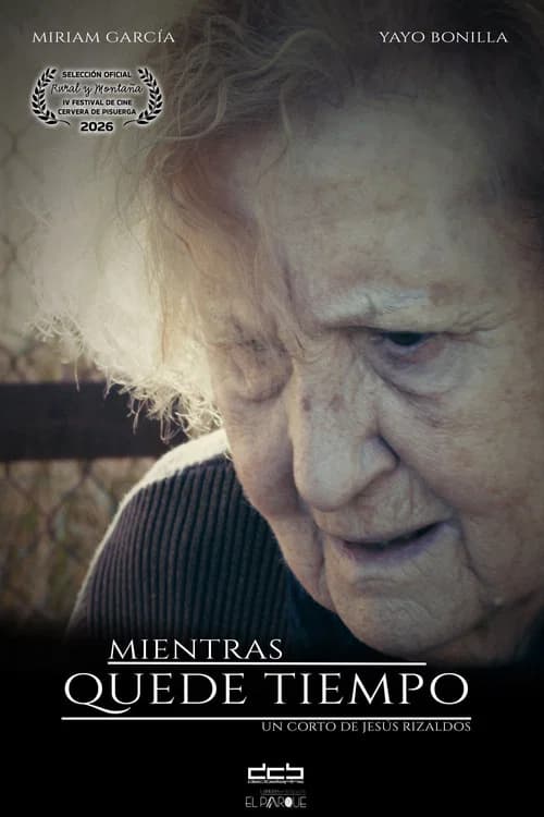 Mientras quede tiempo official trailer poster