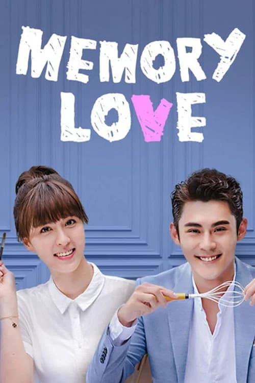 Memory Love official trailer poster