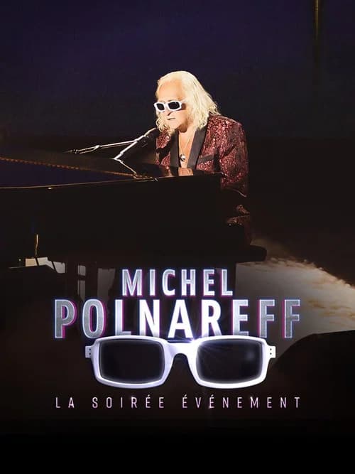 Michel Polnareff, la soirée événement official trailer poster