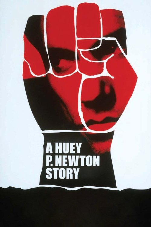 A Huey P. Newton Story official trailer poster