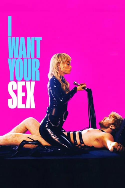 I Want Your Sex official trailer poster