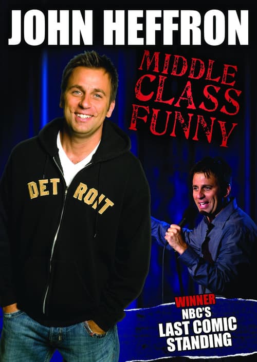 John Heffron: Middle Class Funny official trailer poster