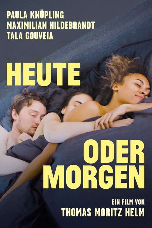 Heute oder morgen official trailer poster