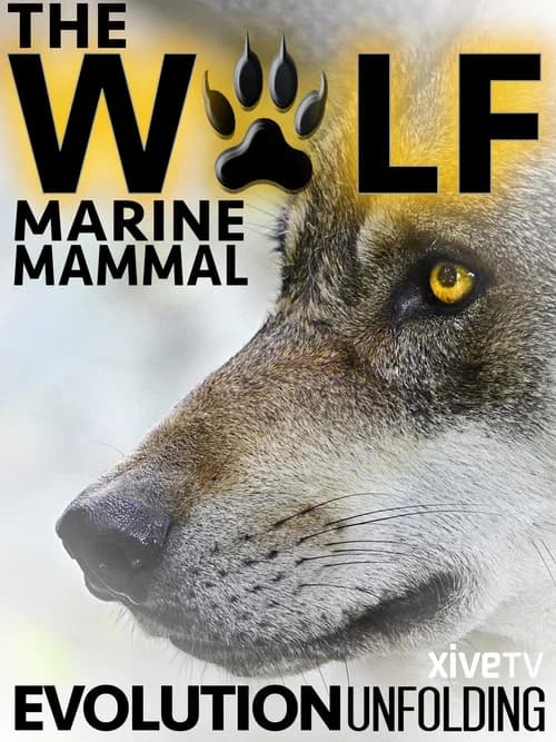 The Wolf: Marine Mammal official trailer poster