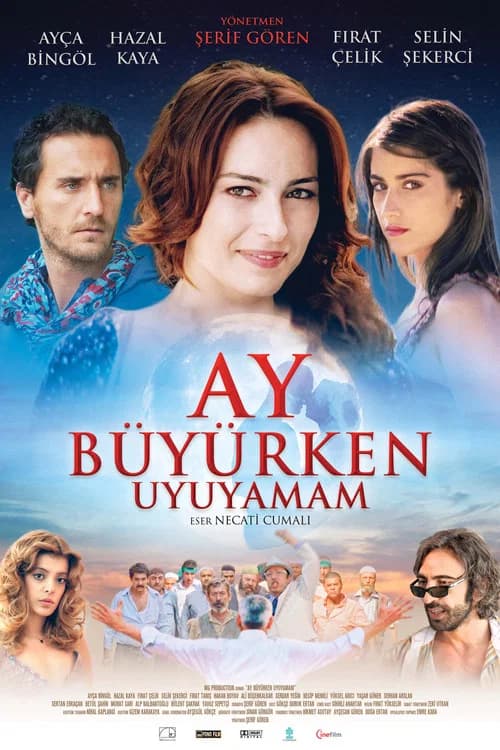 Ay Büyürken Uyuyamam official trailer poster
