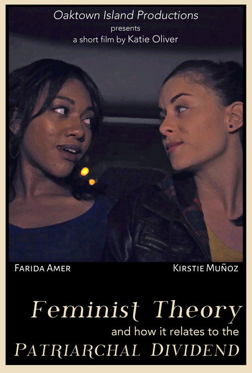Feminist Theory and How It Relates to the Patriarchal Dividend official trailer poster