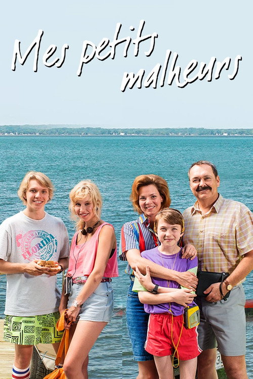 Mes petits malheurs official trailer poster