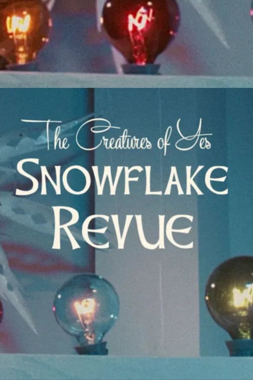 Snowflake Revue official trailer poster