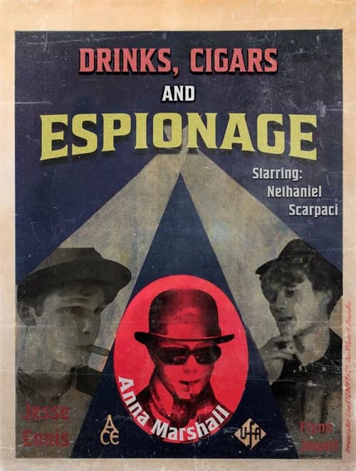 Drinks, Cigars and Espionage official trailer poster