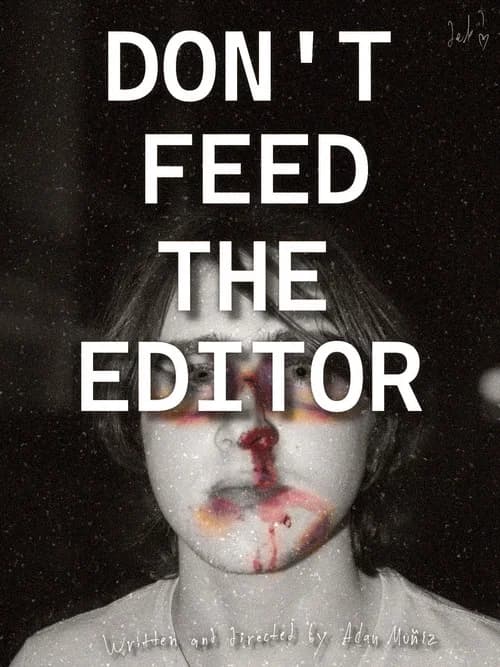 Don't Feed the Editor official trailer poster
