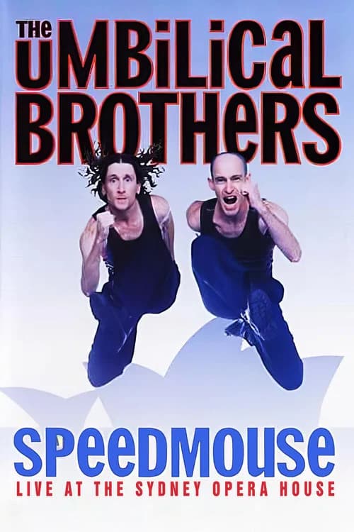 The Umbilical Brothers: Speedmouse official trailer poster