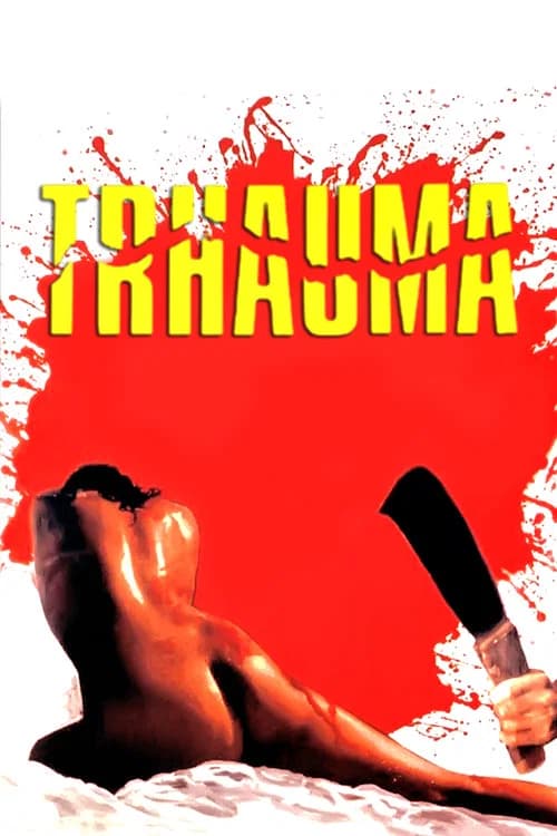 Trauma official trailer poster