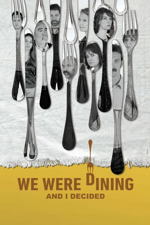We Were Dining and I Decided official trailer poster