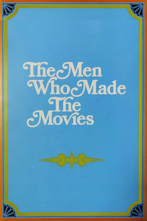 The Men Who Made the Movies official trailer poster