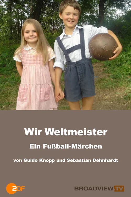 Wir Weltmeister – ein Fußballmärchen official trailer poster