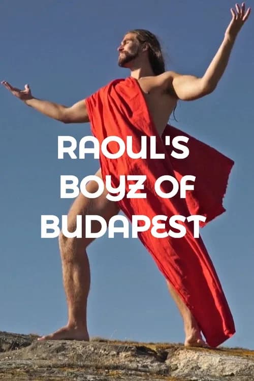 Raoul's Boyz of Budapest official trailer poster