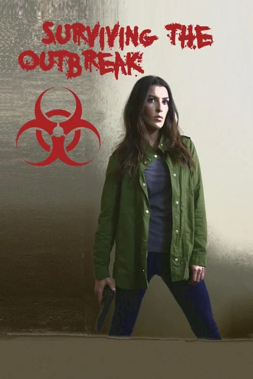 Surviving the Outbreak official trailer poster