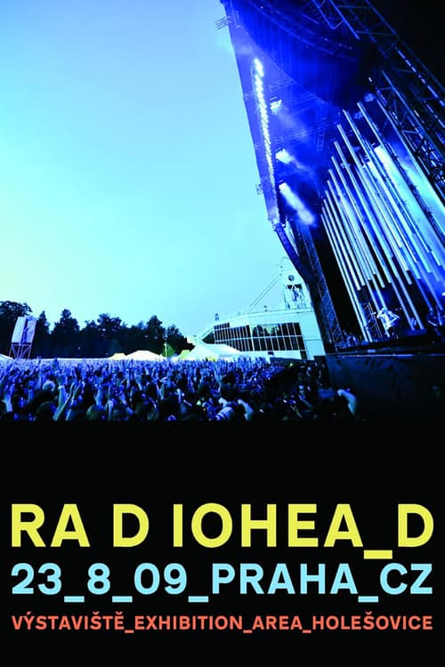 Radiohead: Live in Praha 2009 official trailer poster
