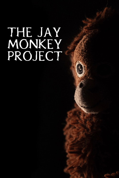 The Jay Monkey Project official trailer poster