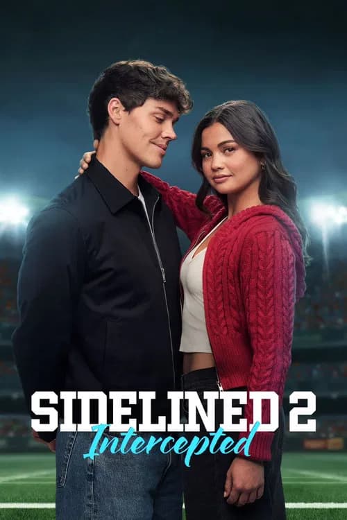 Sidelined 2: Intercepted official trailer poster