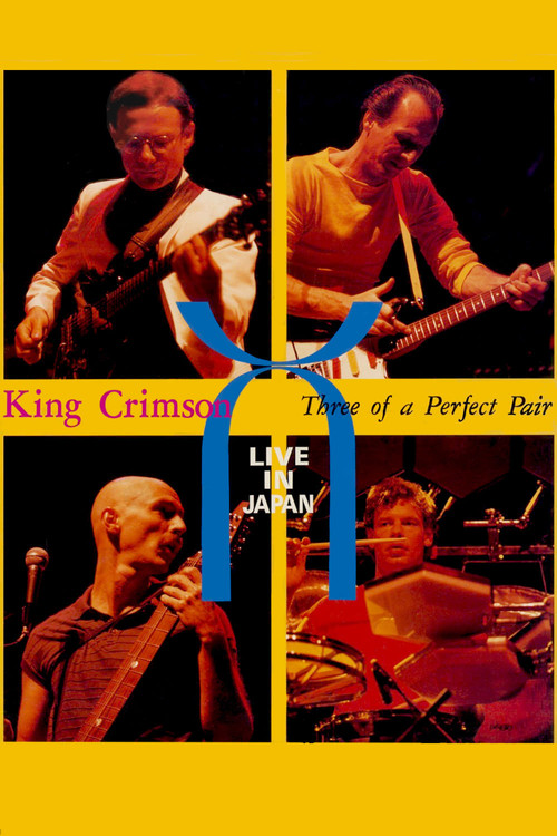 King Crimson: Three of a Perfect Pair Live in Japan official trailer poster