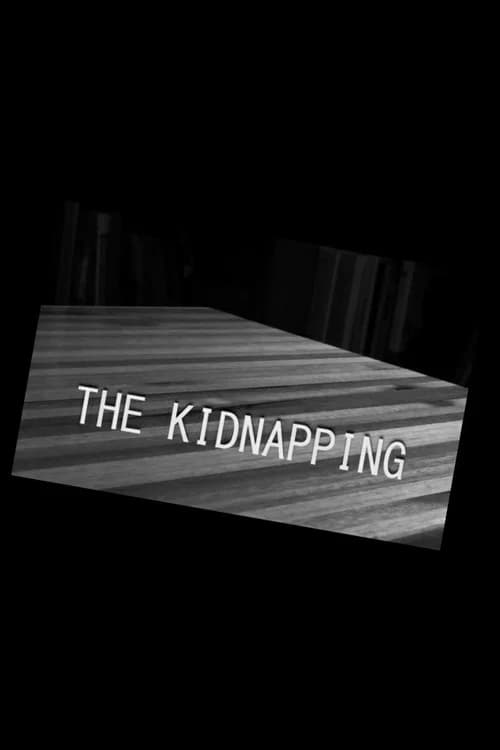 The Kidnapping official trailer poster