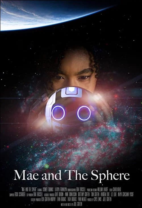 Mae and the Sphere official trailer poster