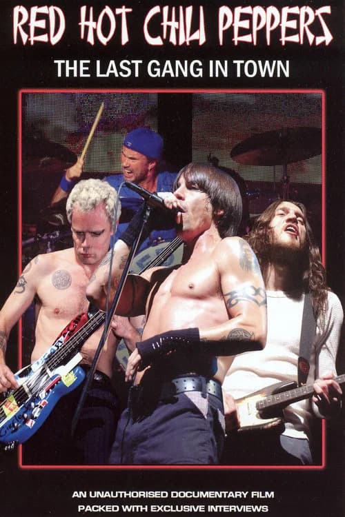 Red Hot Chili Peppers: The Last Gang in Town official trailer poster
