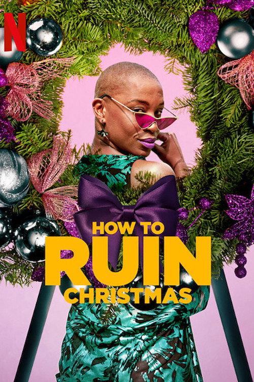 How to Ruin Christmas official trailer poster