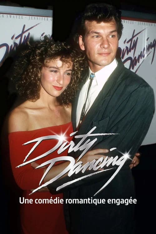 "Dirty Dancing", comédie romantique engagée official trailer poster