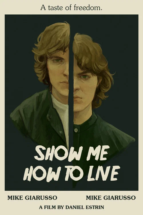 Show Me How to Live official trailer poster