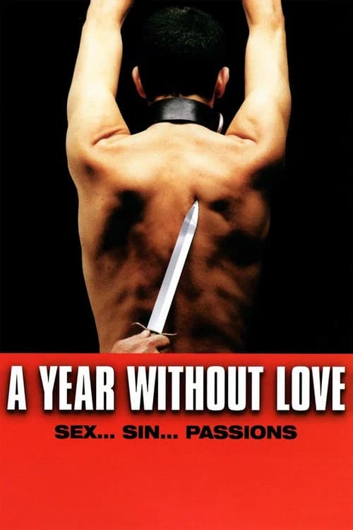 A Year Without Love official trailer poster