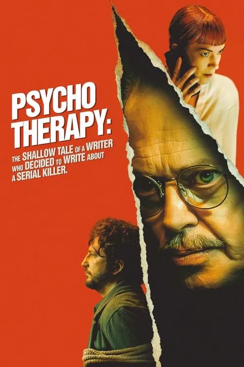 Psycho Therapy: The Shallow Tale of a Writer Who Decided to Write About a Serial Killer official trailer poster
