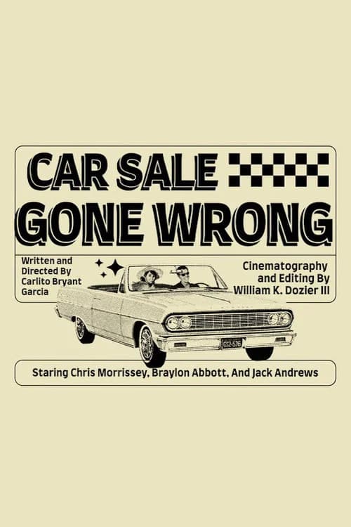 Car Sale Gone Wrong official trailer poster