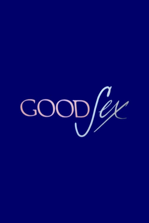 Good Sex official trailer poster