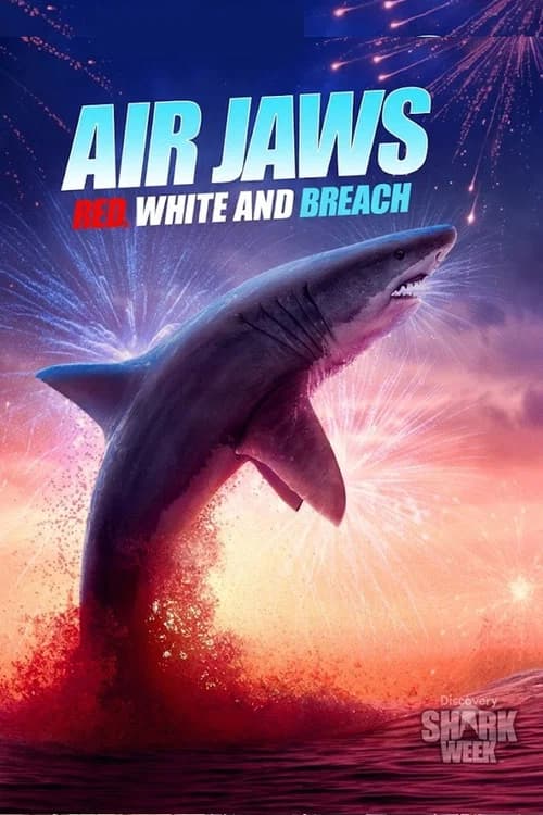 Air Jaws: Red, White and Breach official trailer poster