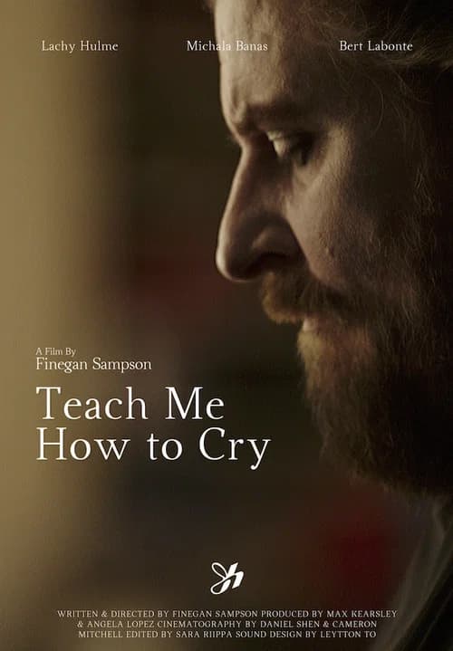 Teach Me How to Cry official trailer poster