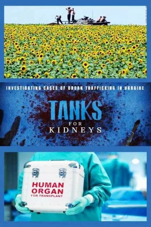 Ukraine - Tanks for kidneys official trailer poster