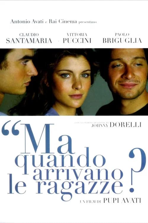 Ma quando arrivano le ragazze? official trailer poster