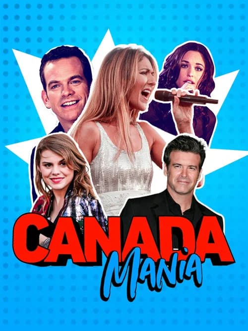 Canada Mania official trailer poster