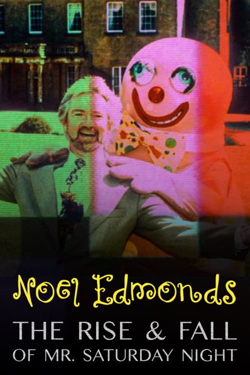 Noel Edmonds: The Rise & Fall of Mr Saturday Night official trailer poster
