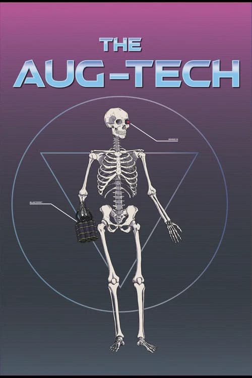 The Aug-Tech official trailer poster