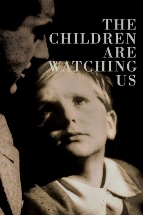 The Children Are Watching Us official trailer poster