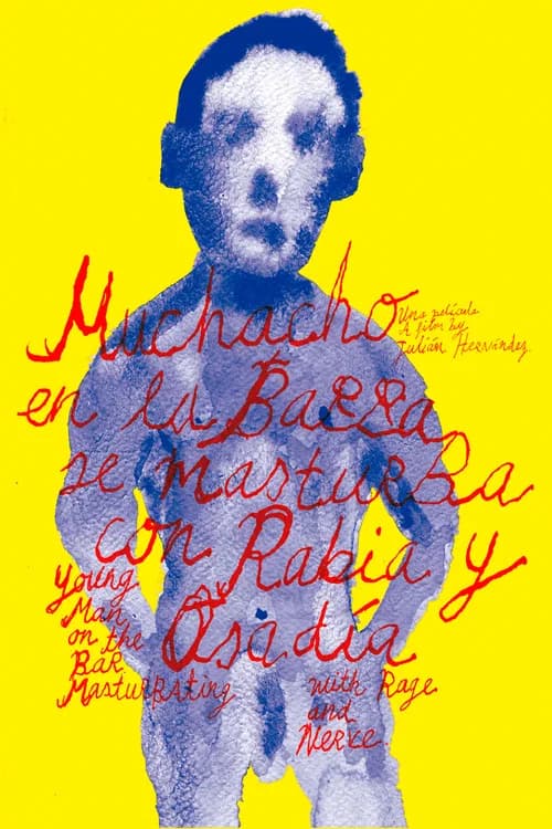 Young Man at the Bar Masturbating with Rage and Nerve official trailer poster
