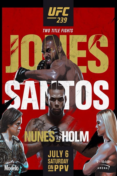 UFC 239: Jones vs. Santos official trailer poster