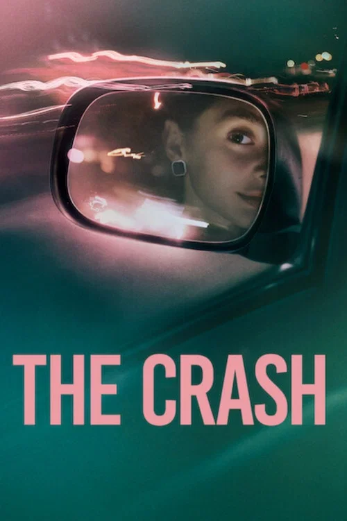 The Crash official trailer poster