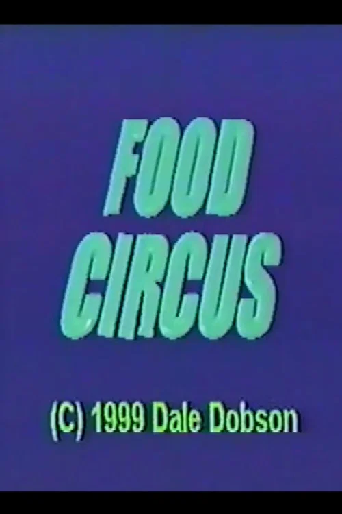 Food Circus official trailer poster